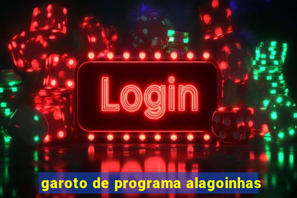 garoto de programa alagoinhas